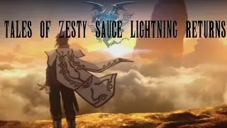 Tales of Zestiria Part 1 - Tales of Zesty Sauce: Lightning Returns