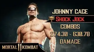 Mortal Kombat 11 - Johnny Cage (🏆 Shock Jock) Combos 274.30 - 630.78 Damage [60ᶠᵖˢ]