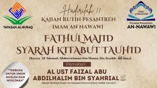KAJIAN KITAB FATHUL MAJID | USTADZ FAIZAL ABU HALIM | PONPES IMAM ANNAWAWI | KOTA LANGSA