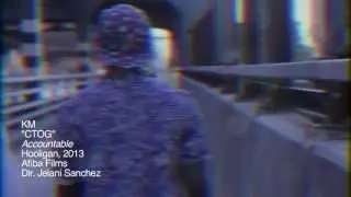 KM - CTOG (Official Music Video)