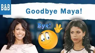 Bold and the Beautiful Comings and Goings: Is Maya Avant not coming back to B&B?