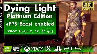 Dying Light Platinum Edition - FPS Boost enabled [XBOX Series X, 4K, 60 fps]