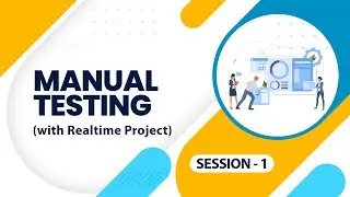 Manual Testing (with Realtime Project) | By Mr. Ashok Kumar (Session-1)