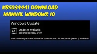 KB 5034441 Security Update Download Manually in Windows 10 - Manual Download of KB 5034441 Update