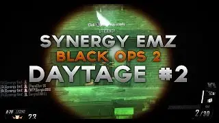 Synergy EmZ - Black Ops 2 Daytage #2