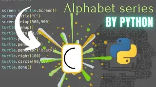 Asmr Progamming || Let's make 'C' Alphabet Series with Python - No Talking