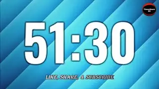 51 Minutes 30 Seconds Countdown | Fifty One and Half Minute | (Fifty One Min Thirty Seconds)