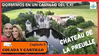 FRANCIA EN AUTOCARAVANA. Cap 9 Castillo de la Preuille