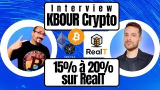 🏡 INTERVIEW | KBOUR Crypto, +15%/20% et plus gr&acirc;ce &agrave; RealT