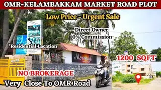 OMR- Kelambakkam Market Road Property For Sale | Low Budget #kelambakkamproperty  #plots #omr
