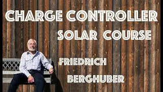 The charge controller I Solar Teacher Training Course I Friedrich Berghuber