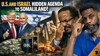 What they don't tell you about Trump & Israel hidden agenda in Somaliland