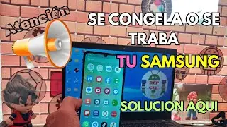 Como Optimizar y hacer mas Rapido el Android en un Samsung ⚙️