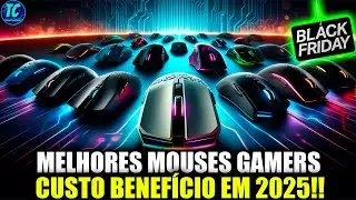 💲4 MELHORES MOUSES CUSTO BENEF&Iacute;CIO EM 2025 (BLACK FRIDAY)💲