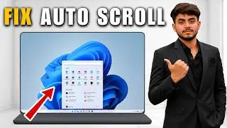 How to fix auto scroll down problem in Windows 11