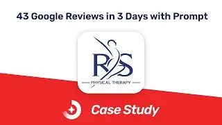 RS Physical Therapy gets 43 five-star Google reviews in 3 days with Prompt