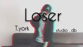 Loser | T.York |