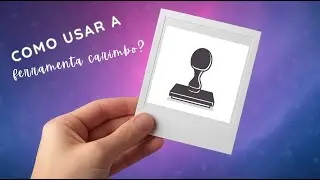 Como funciona a ferramenta carimbo do Photoshop?