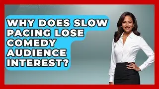 Why Does Slow Pacing Lose Comedy Audience Interest? - Open Mic Manual