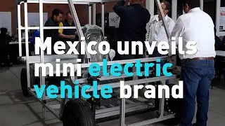 Mexico developing homegrown electric vehicle brand
