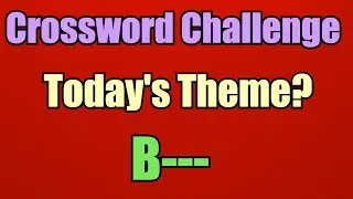 Crossword Challenge:  All WORDS, No Cross (Ep. 3)