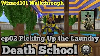 Wizard101 Walkthrough Death School ep02 Picking Up the Laundry