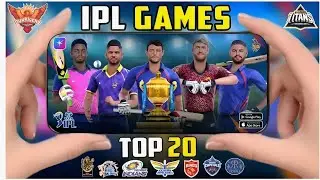 Top 20 Best IPL Cricket Games For Android  (Offline/Online) 20 Mb To 2 Gb Full Gameplay