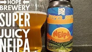 Hope Brewery Super Juicy NEIPA | Australian Craft Beer Review