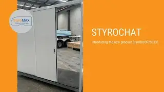 StyroCHAT: StyroSLIDE/DOOR