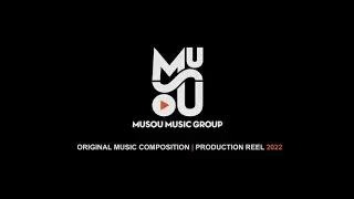 Musou | Music Composition & Production Reel | 2022