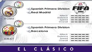 [PC] | FIFA 2002 | REAL MADRID VS BARCELONA - EL CL&Aacute;SICO | WORLD CLASS