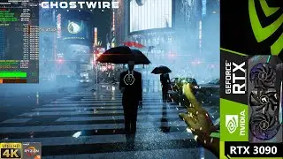 GhostWire Tokyo Max Settings Ray Tracing DLSS 4K | RTX 3090 | Ryzen 9 5950X