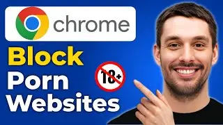 Как запретить порнографию в Chrome | Блокировка порносайтов (пошаговое руководство)
