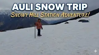 Auli Trip