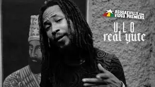 Ulo - Real Yute [Official Video 2017]