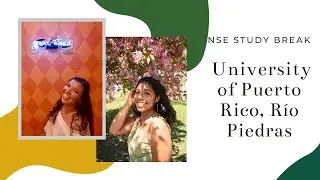 University of Puerto Rico, Rio Piedras - NSE Study Break