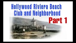 Part 1 Hollywood Riviera Neigjborhood and Beach Club Redondo Beach