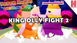 How To Beat King Olly Boss Fight 2 - Paper Mario: The Origami King