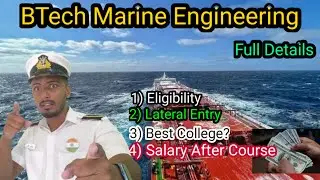 Подробности курса BTech по морской инженерии | Боковой доступ | Требования | Лучший колледж | Зар...