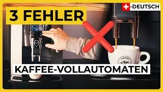 Perfekter Kaffee aus Vollautomaten: vermeide unbedingt diese 3 Fehler