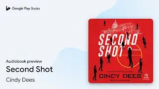 Second Shot Book 1 by Cindy Dees &middot; Audiobook preview