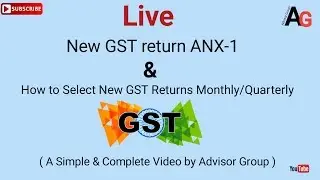 HOW TO FILE NEW GST RETURN ANX-1 & HOW TO SELECT NEW GST RETURN