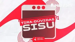 Live Tira-Dúvidas SiSU - CIn/UFPE