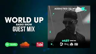Dimo BG - World Up Radio Show 457