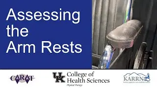 Assessing and Refurbishing a Standard Manual Wheelchair: Arm Rests