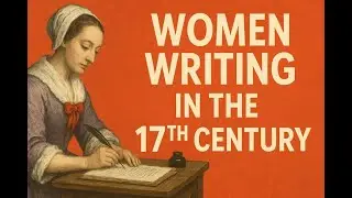 Women's Writing in 17th-century (Explained) #universityoflucknow