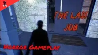 THE LAST JOB - Horror Gameplay Walkthrough 1080p HD
