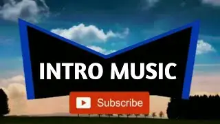 Intro Music No Copyright 10 sec - 002