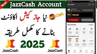 jazz cash account banane ka tarika | how to make JazzCash account 2025