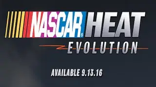 NASCAR HEAT EVOLUTION ANNOUNCED! RELEASE SEPT 13 2016 PS4 XboxOne PC